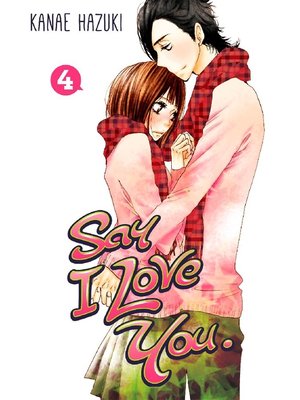 cover image of Say I Love You., Volume 4